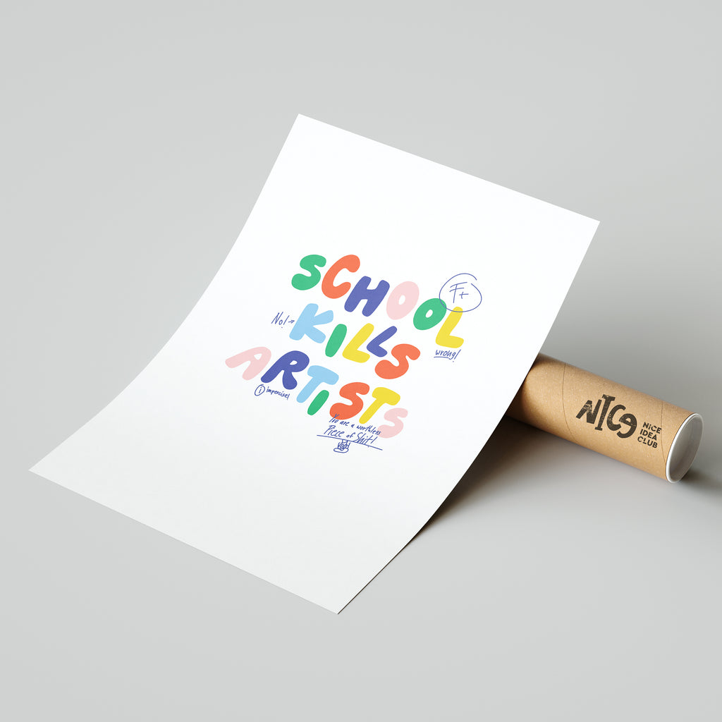 Poster - School Kills Artists